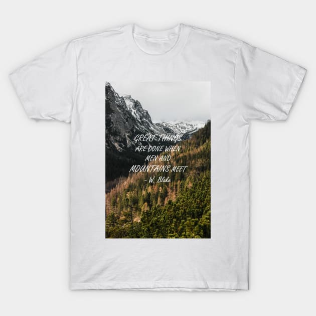 When men and mountains meet T-Shirt by artesonraju